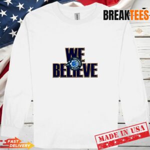 We Believe Orlando Magic NBA 2026 Team T-Shirt 2