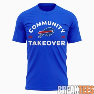 Buffalo Bills 2026 Community Takeover Josh Allen T-Shirt 1
