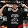 Vintage Father’s Day Dad Tax Making Sure It’s Not Poison T-Shirt