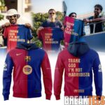 FC Barcelona THANK GOD IM NOT MADRIDISTA Hoodie 1