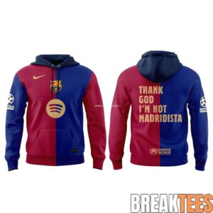 FC Barcelona THANK GOD IM NOT MADRIDISTA Hoodie 1