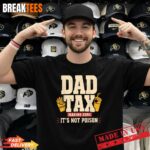 Fathers Day Dad Tax Official Funny Dad Joke Snack Humor T Shirt