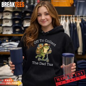 Frog Dad Jokes Funny Father's Day Off to Collect The Dad Tax T-Shirt 1