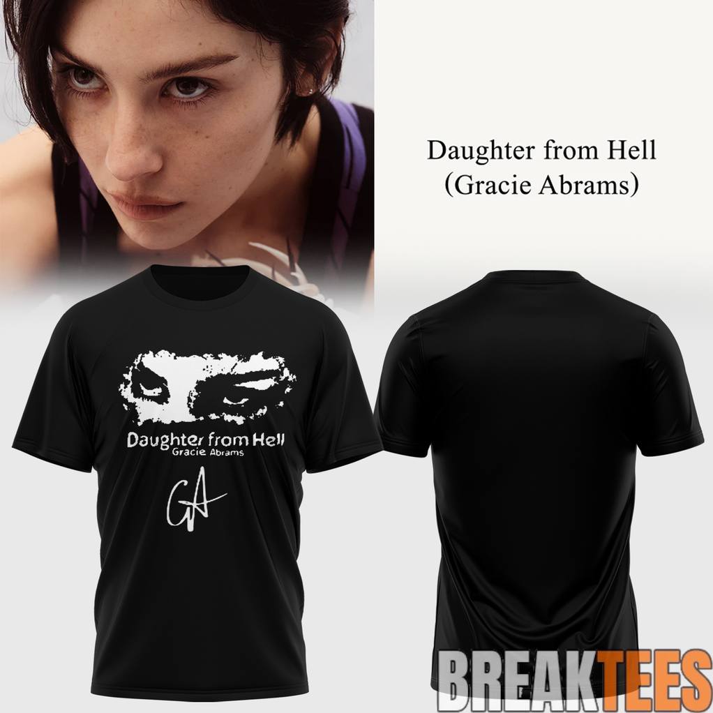 Gracie Abrams Daughter from Hell Signature Shirt Gracie Abrams Daughter from Hell Signature Shirt