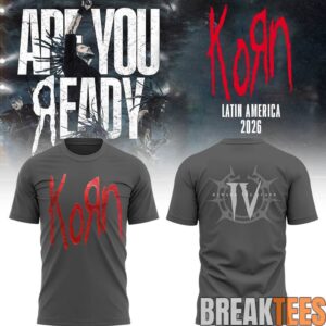 Korn Latin America Tour 2026 Are You Ready Shirt