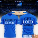 Oklahoma City Thunder Playoffs Round 2 Game 1 Get Loud Shirt 1