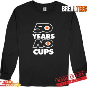 Philadelphia Flyers NHL 50 years no cups T-Shirt 2