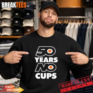 Philadelphia Flyers NHL 50 years no cups T-Shirt 3