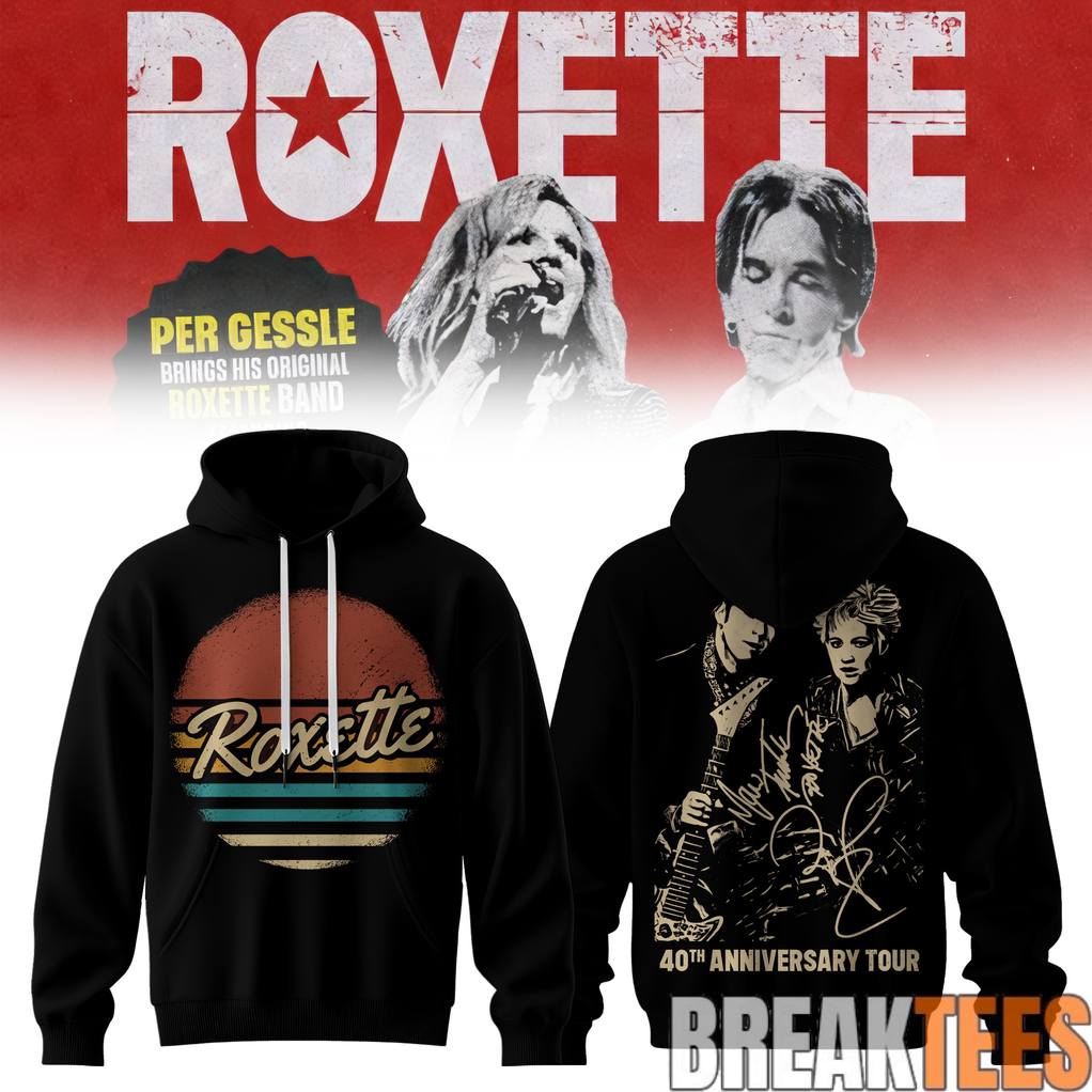 Roxette 40th Anniversary Tour 2026 Special Hoodie Roxette 40th Anniversary Tour 2026 Special Hoodie