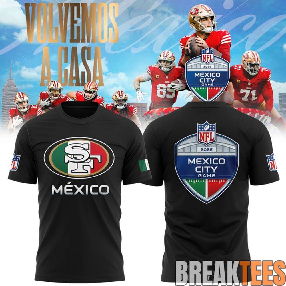 San Francisco 49ers 2026 NFL Mexico City Game Shirt San Francisco 49ers 2026 NFL Mexico City Game Shirt