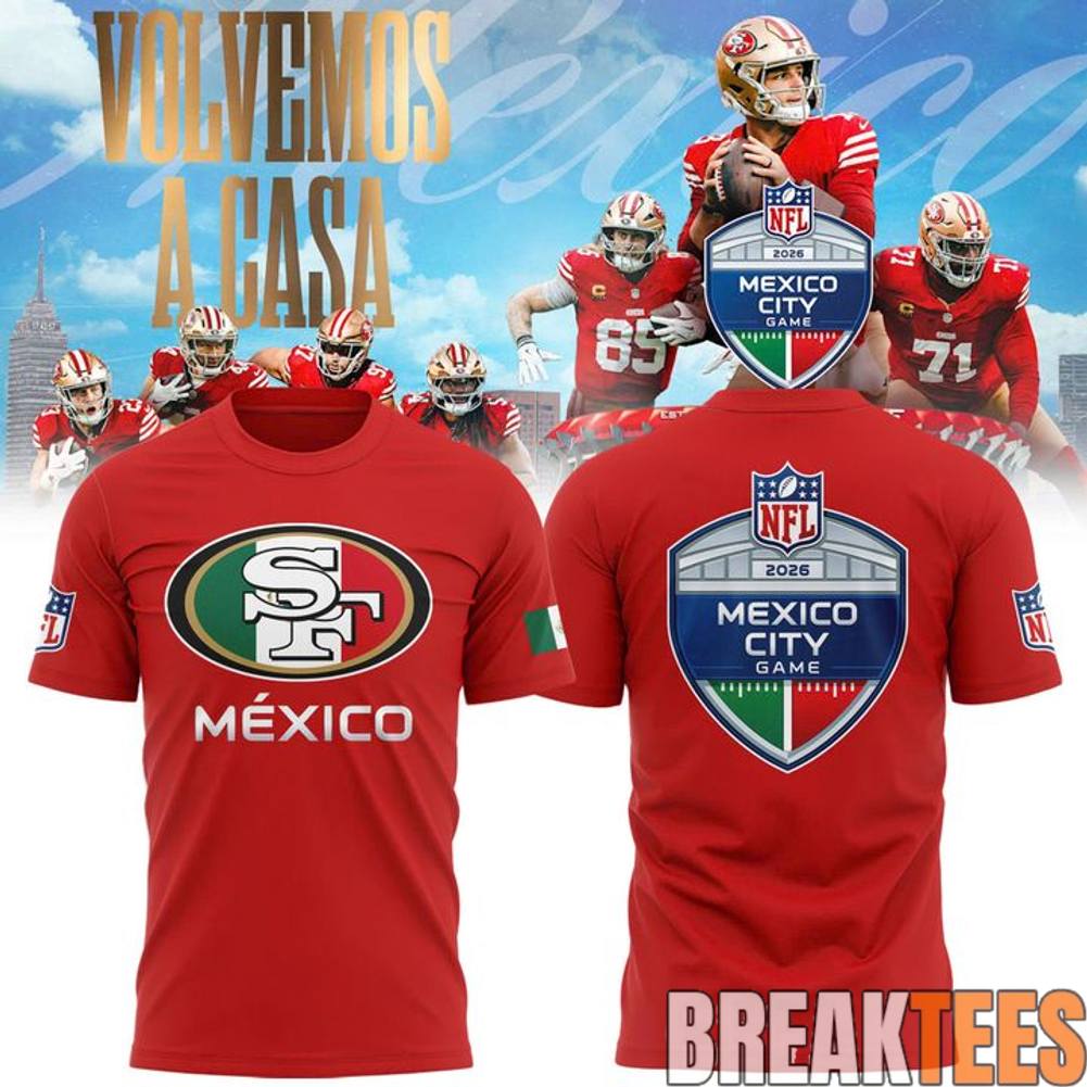 San Francisco 49ers 2026 NFL Mexico City Game Shirt San Francisco 49ers 2026 NFL Mexico City Game Shirt