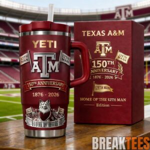 Texas A&M Aggies 150th Anniversary Home of 12th Man YETI Tumbler