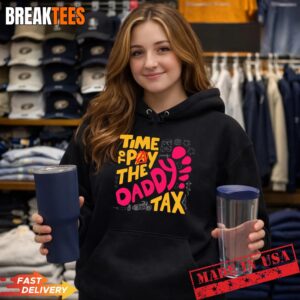 Time to Pay the Daddy Tax Funny Gamer Dad Father's Day T-Shirt 1