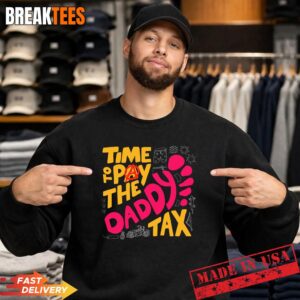 Time to Pay the Daddy Tax Funny Gamer Dad Father's Day T-Shirt 3