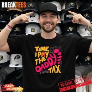 Time to Pay the Daddy Tax Funny Gamer Dad Father's Day T-Shirt