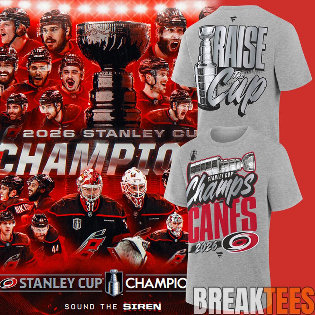 Carolina Hurricanes Raise The Cup Stanley Cup 2026 Grey Shirt Carolina Hurricanes Raise The Cup Stanley Cup 2026 Grey Shirt