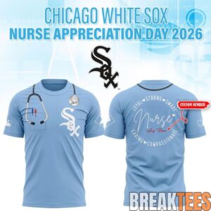 Chicago White Sox x Nurse Appreciation Day 2026 Tshirt