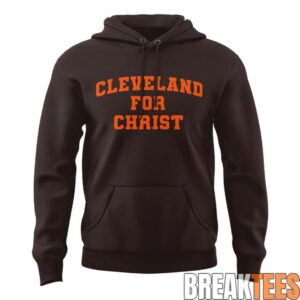 Cleveland Browns 'Cleveland For Christ' Hoodie 1