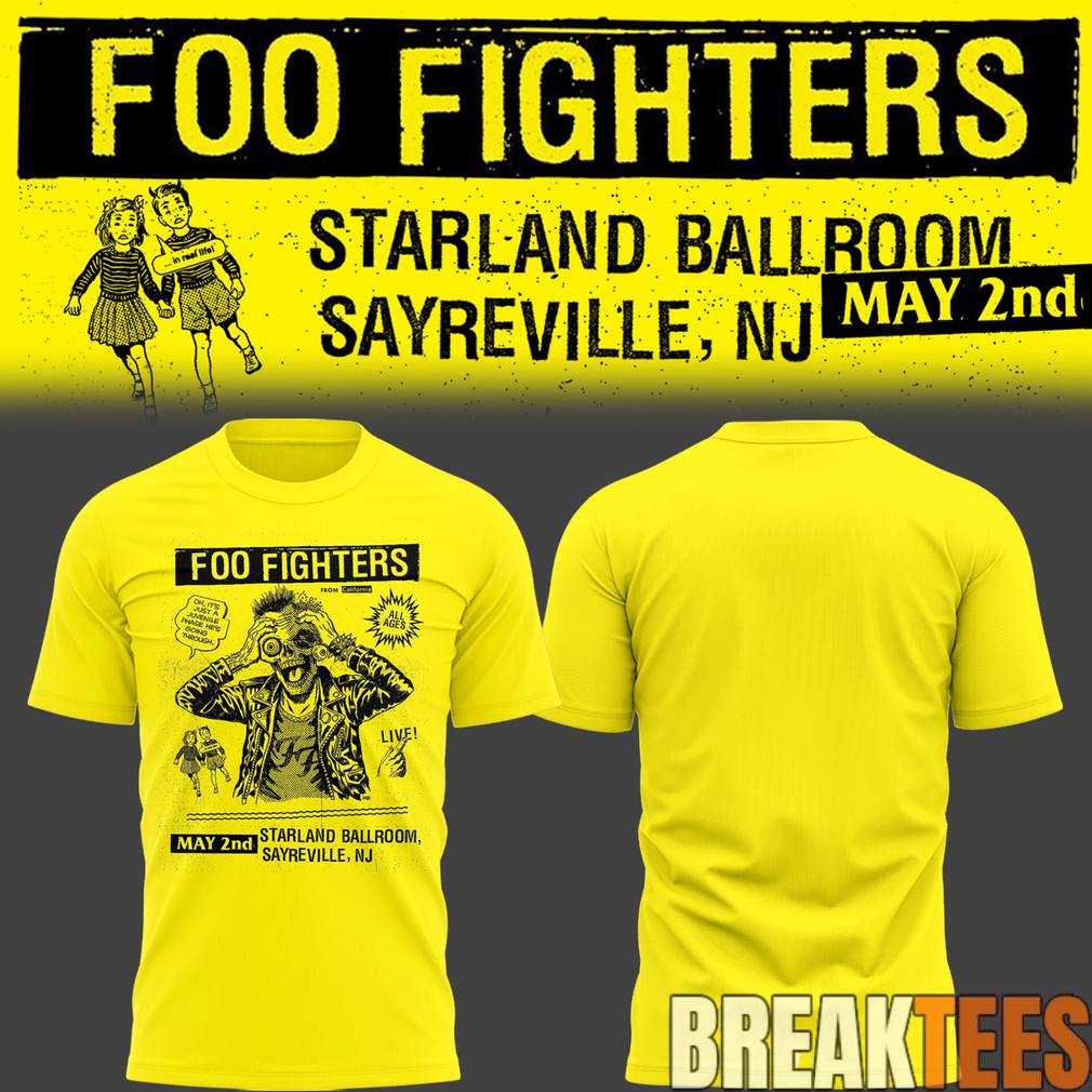 Foo Fighters π΅ Starland Ballroom (Sayreville, NJ) 05-02-26 T-Shirt Foo Fighters π΅ Starland Ballroom (Sayreville, NJ) 05-02-26 T-Shirt