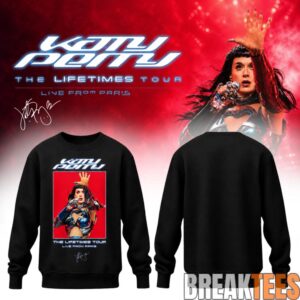 Katy Perry The Lifetimes Tour Live From Paris Limited Sweatshirt 2 Katy Perry The Lifetimes Tour Live From Paris Limited Sweatshirt 2