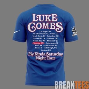 Luke Combs x Toronto Blue Jays 50th Anniversary - My Kinda Saturday Night Tour 2026 Shirt 2 Luke Combs x Toronto Blue Jays 50th Anniversary - My Kinda Saturday Night Tour 2026 Shirt 2