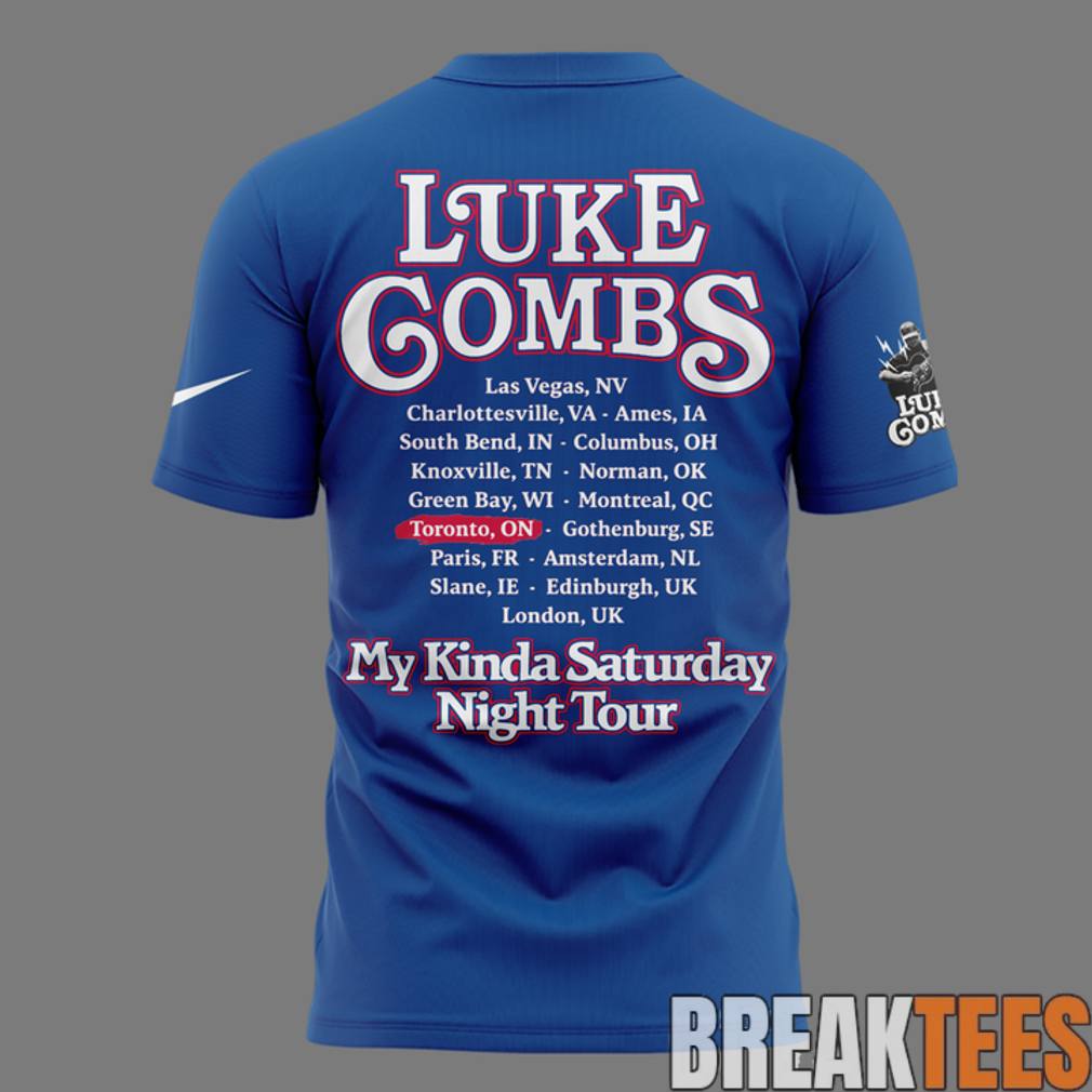 Luke Combs x Toronto Blue Jays 50th Anniversary – My Kinda Saturday Night Tour 2026 Shirt Luke Combs x Toronto Blue Jays 50th Anniversary – My Kinda Saturday Night Tour 2026 Shirt