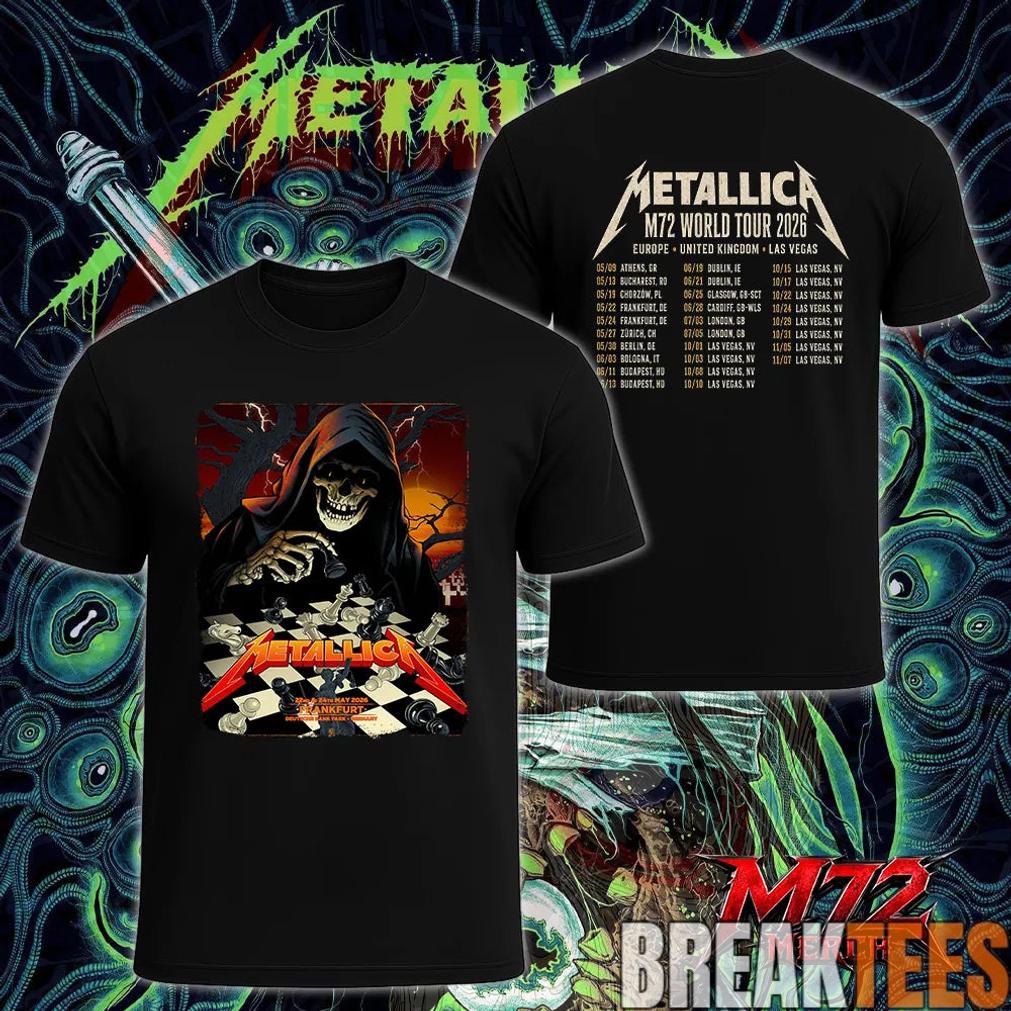 Metallica World Tour M72 May 22 & 24 2026 Frankfurt Germany Deutsche Bank Park Grim Reaper Chess Two Sided T-Shirt Metallica World Tour M72 May 22 & 24 2026 Frankfurt Germany Deutsche Bank Park Grim Reaper Chess Two Sided T-Shirt