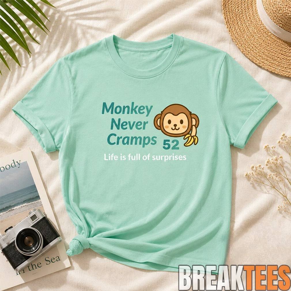 Munenori Kawasaki Monkey Never Cramps Life Is Full of Surprise 52 Shirt Munenori Kawasaki Monkey Never Cramps Life Is Full of Surprise 52 Shirt