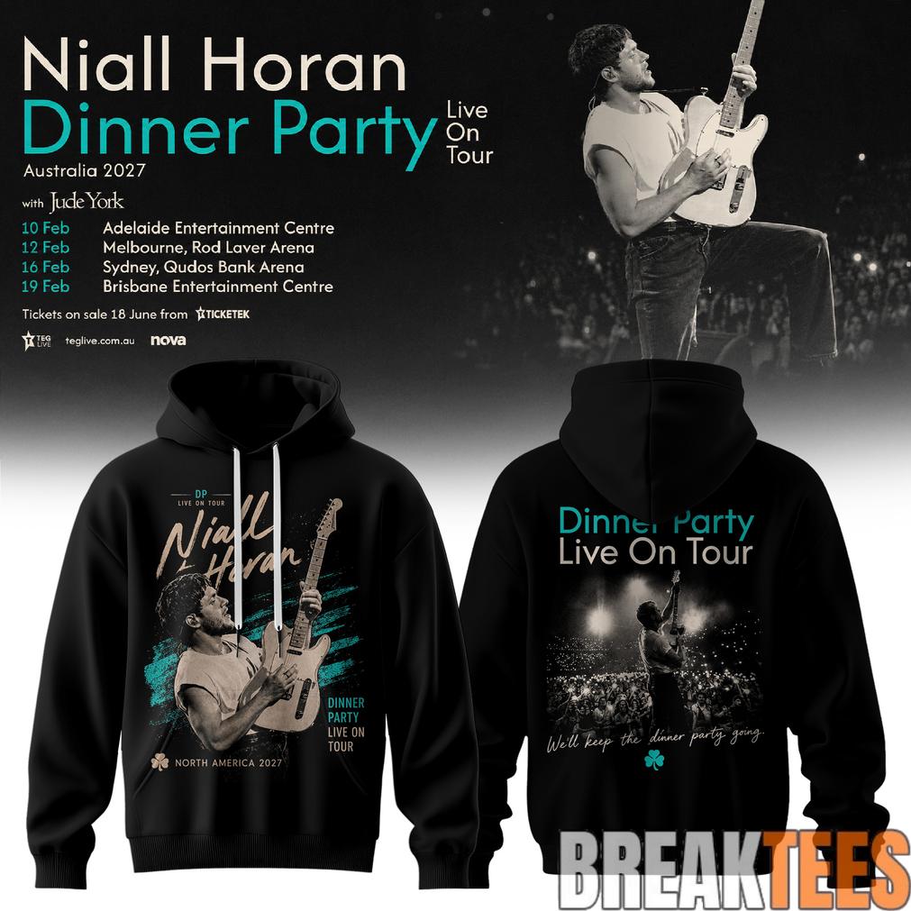 Niall Horan Dinner Party Live On Tour Australia Hoodie Black Style Niall Horan Dinner Party Live On Tour Australia Hoodie Black Style