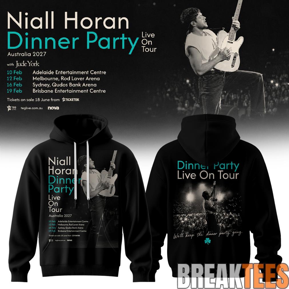 Niall Horan Dinner Party Live On Tour Australia Hoodie Black Style Niall Horan Dinner Party Live On Tour Australia Hoodie Black Style