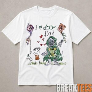Robert Downey Jr I Love Doom Dad Doctor Doom Shirt Father’s Day Gift