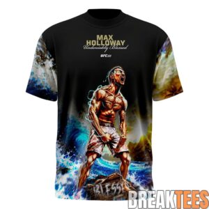 329 Max Holloway Undeniably Blessed Limited Edition Shirt 1