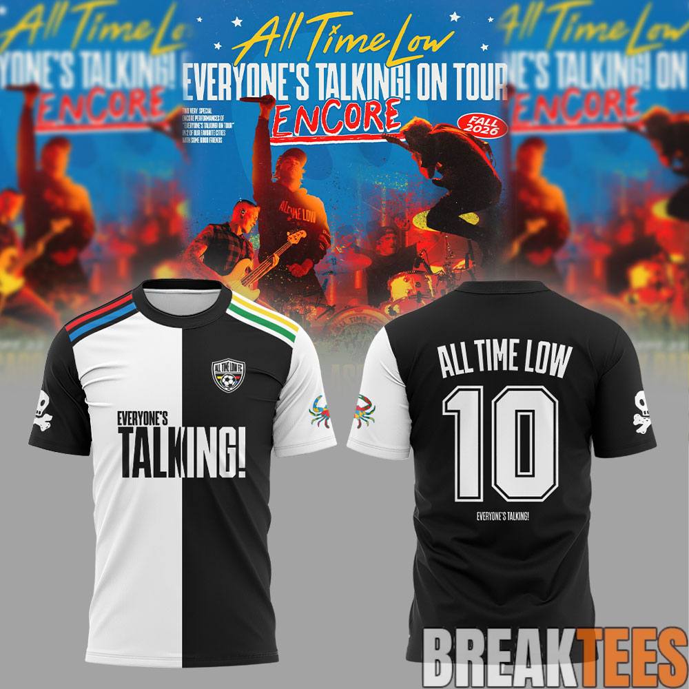 All Time Low Everyone’s Talking! On Tour. 2026 Shirt All Time Low Everyone’s Talking! On Tour. 2026 Shirt