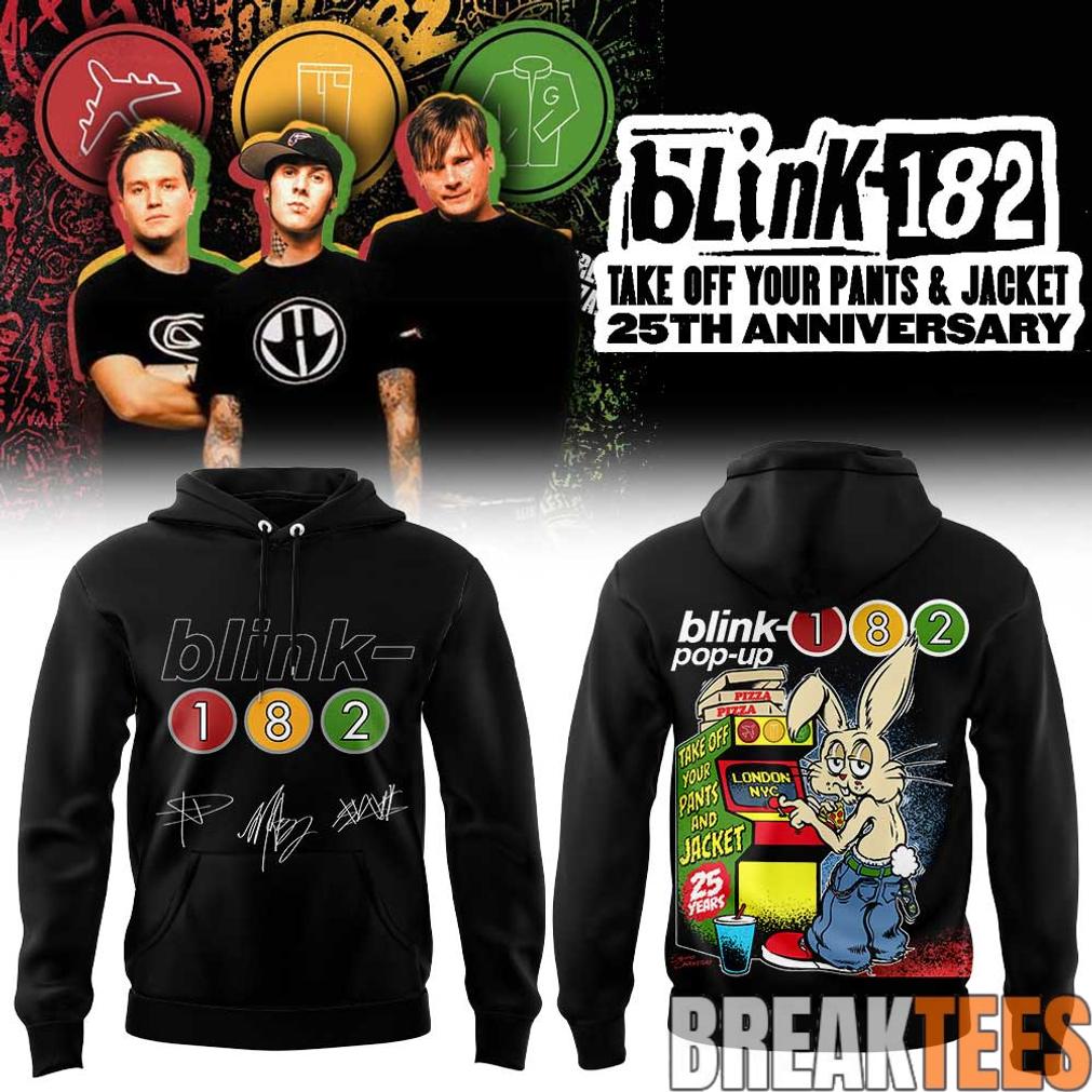 Blink-182 25th Anniversary Take Off Your Pants and Jacket Hoodie Blink-182 25th Anniversary Take Off Your Pants and Jacket Hoodie