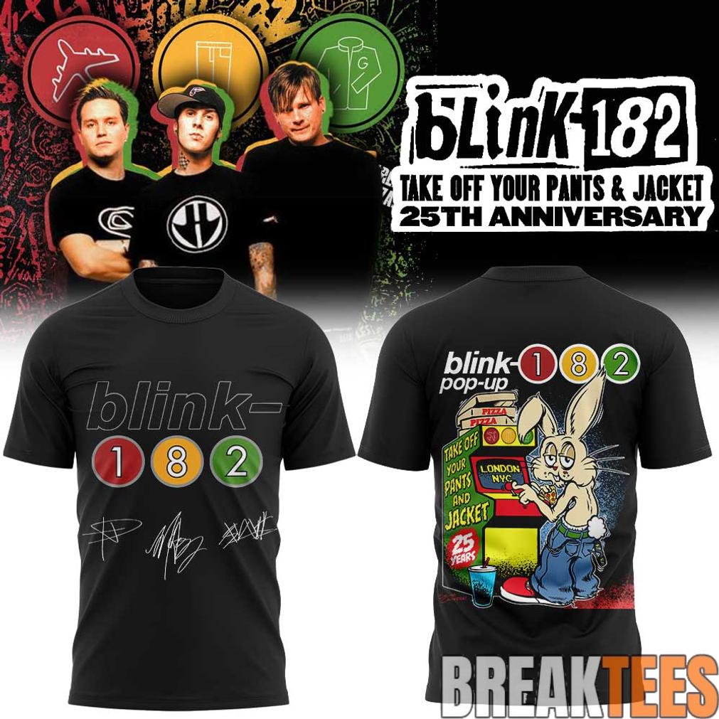 Blink-182 25th Anniversary Take Off Your Pants and Jacket Shirt Blink-182 25th Anniversary Take Off Your Pants and Jacket Shirt