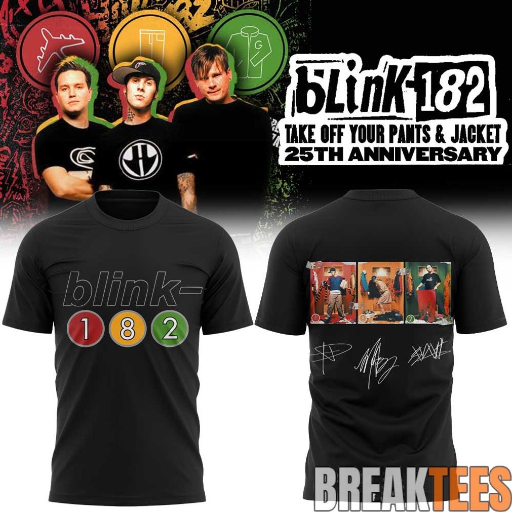 Blink-182 25th Anniversary Take Off Your Pants and Jacket Shirt Blink-182 25th Anniversary Take Off Your Pants and Jacket Shirt