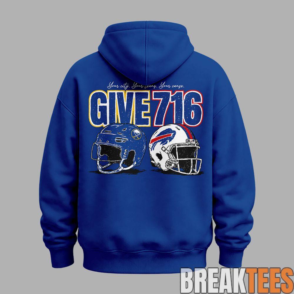 Buffalo Bills x Buffalo Sabres “Your City Your Teams Your Cause” Give 716 Special Hoodie Buffalo Bills x Buffalo Sabres “Your City Your Teams Your Cause” Give 716 Special Hoodie