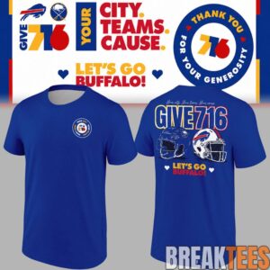 Buffalo Bills x Buffalo Sabres “Your City Your Teams Your Cause” Give 716 Special Shirt