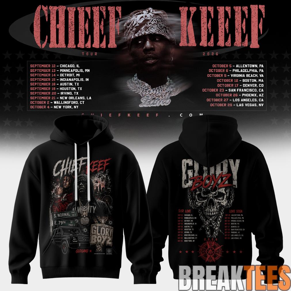 Chief Keef Live 26′ Tour Special Hoodie Chief Keef Live 26′ Tour Special Hoodie