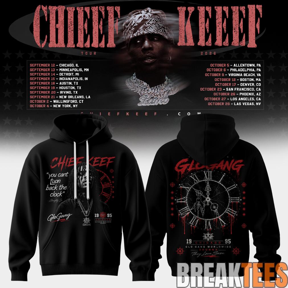 Chief Keef Live 26′ Tour Special Hoodie Chief Keef Live 26′ Tour Special Hoodie