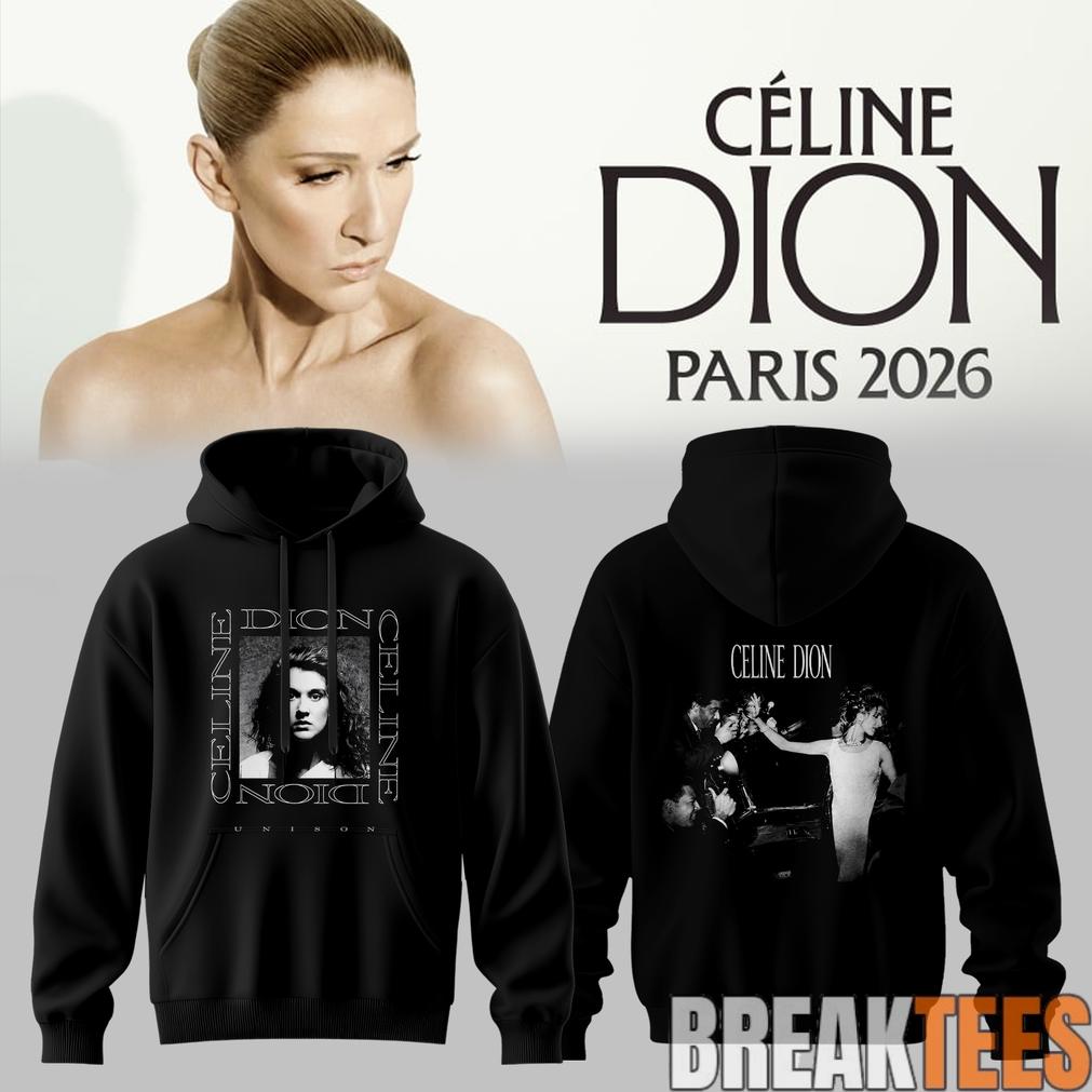 Céline Dion LIVE IN PARIS 2026 Limited Hoodie Céline Dion LIVE IN PARIS 2026 Limited Hoodie