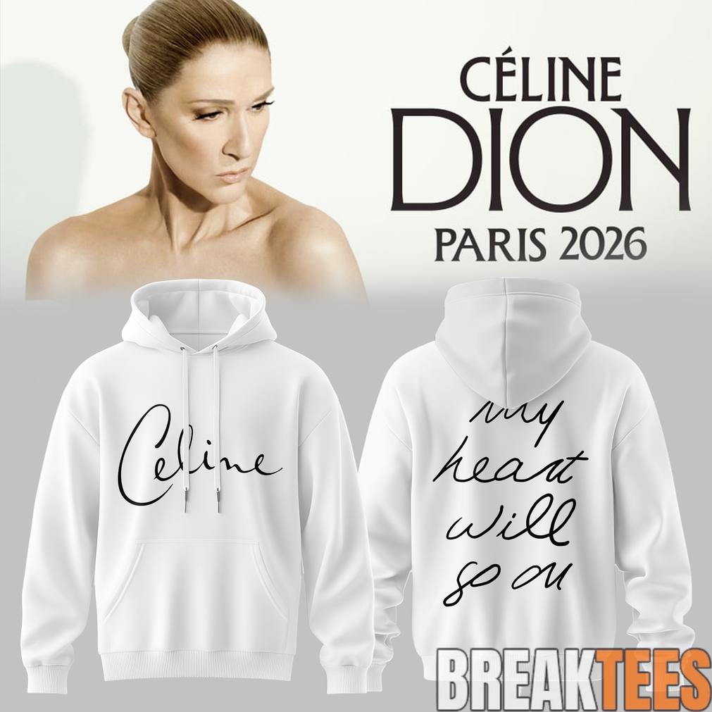 Céline Dion LIVE IN PARIS 2026 Limited Hoodie Céline Dion LIVE IN PARIS 2026 Limited Hoodie