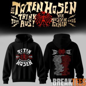 Die Toten Hosen Trink Aus! Wir Müssen Gehen - Tour 2026 Hoodie 2