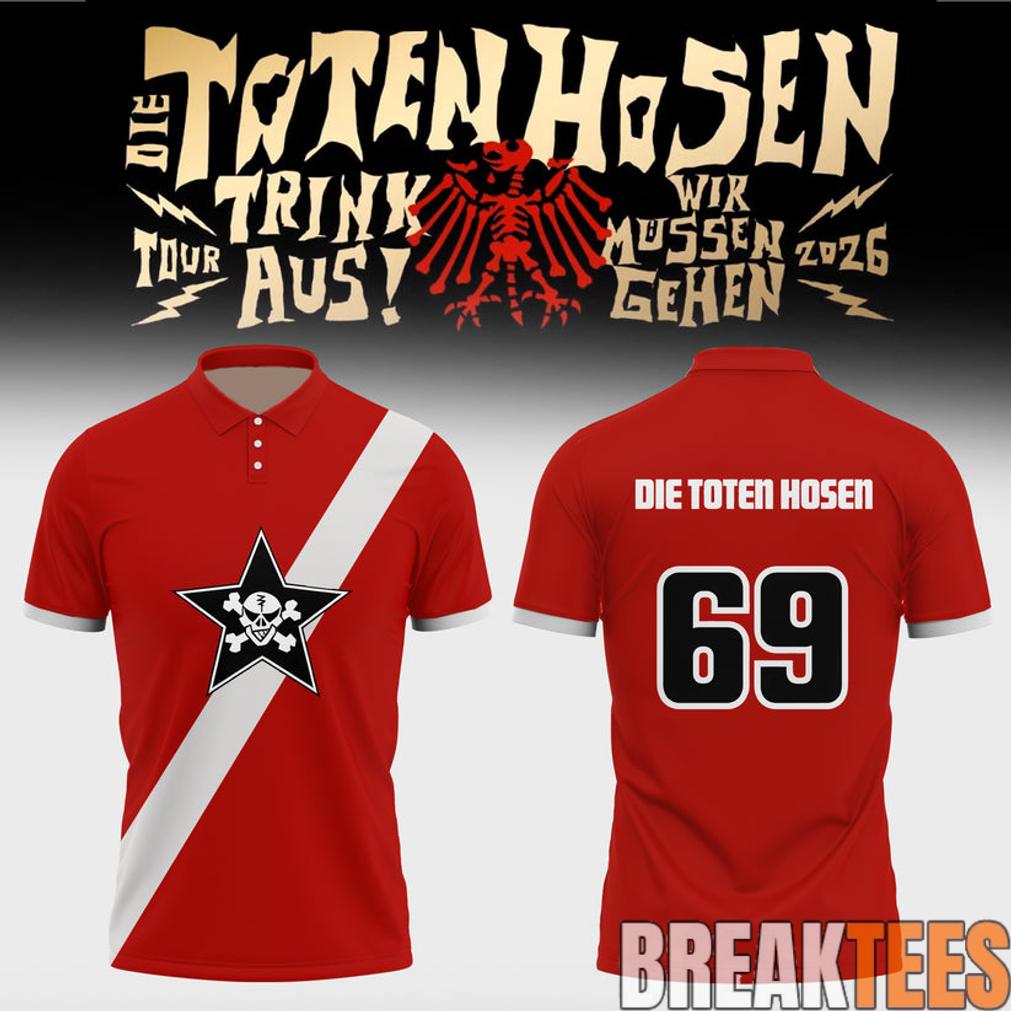 Die Toten Hosen Trink Aus! Wir Müssen Gehen Tour 2026 Polo Shirt Die Toten Hosen Trink Aus! Wir Müssen Gehen Tour 2026 Polo Shirt