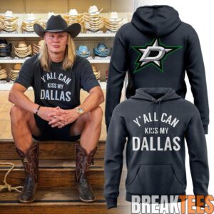 Erling Haaland Dallas Stars Y’all Can Kiss My Dallas Hoodie