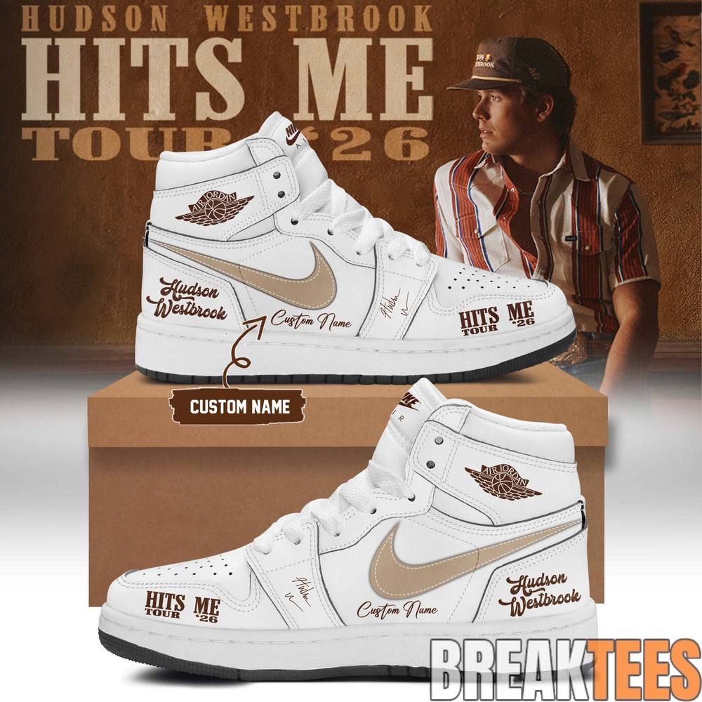 Hudson Westbrook “Hits Me Tour ’26” AJ1 Shoes Hudson Westbrook “Hits Me Tour ’26” AJ1 Shoes