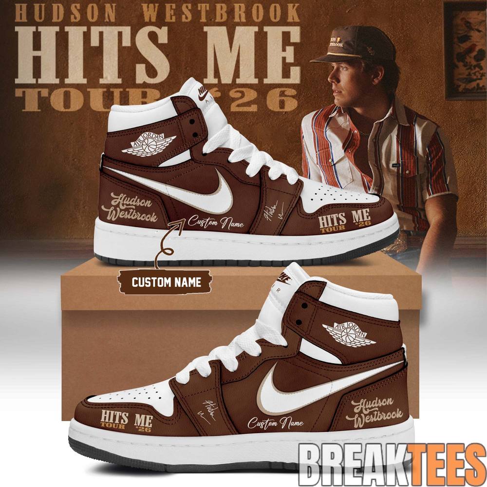 Hudson Westbrook “Hits Me Tour ’26” AJ1 Shoes Hudson Westbrook “Hits Me Tour ’26” AJ1 Shoes