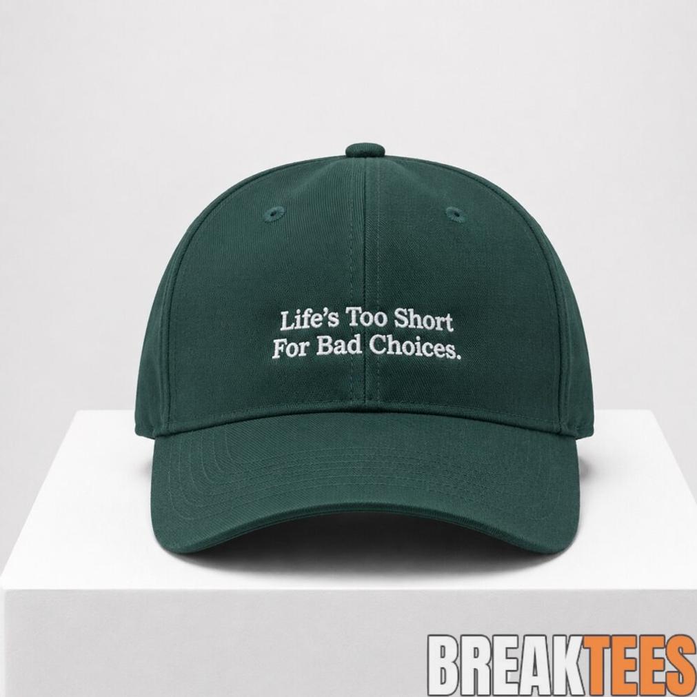 Jalen Brunson Lifes Too Short For Bad Choices Hat Jalen Brunson Lifes Too Short For Bad Choices Hat