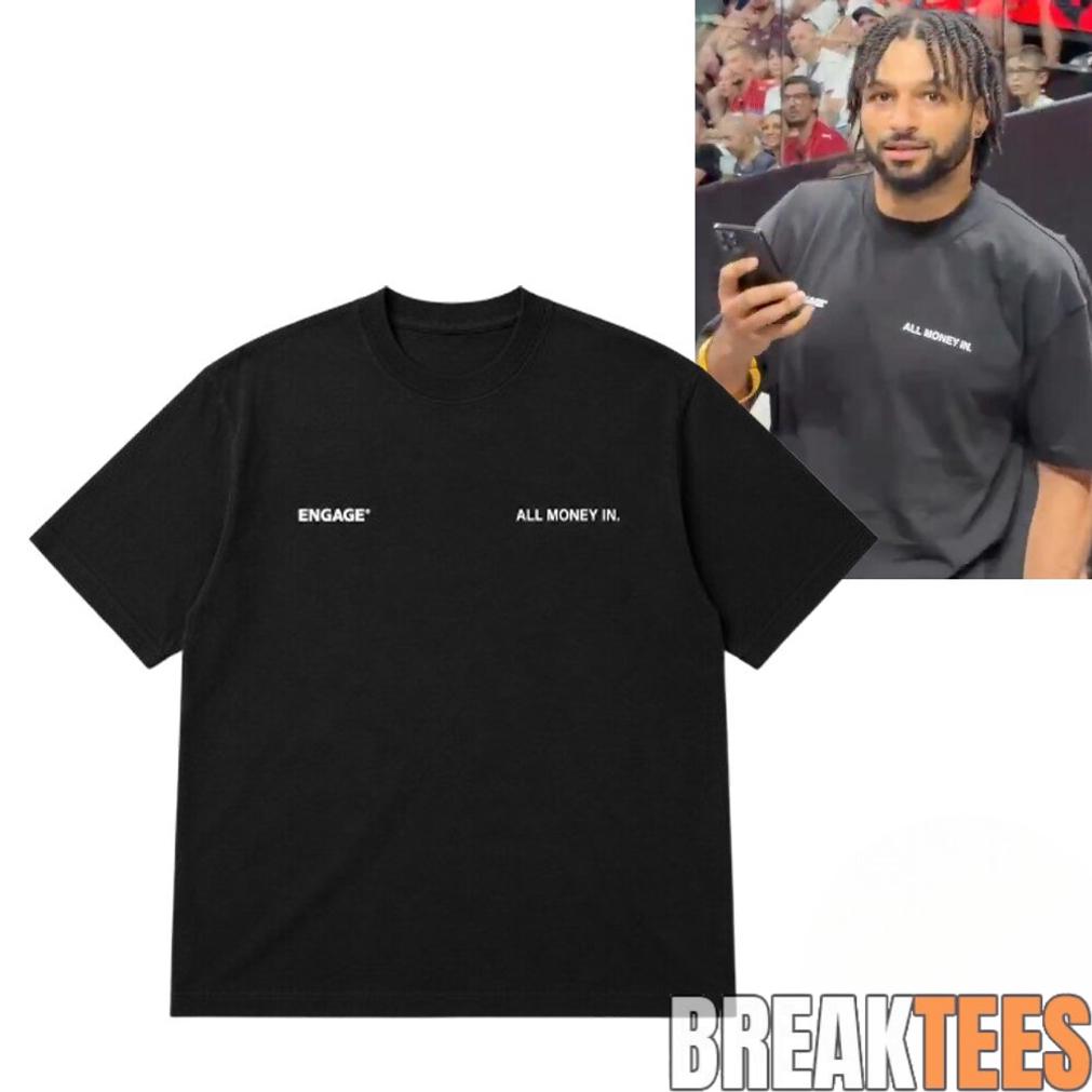 Jamal Murray Engage All Money In Shirt Jamal Murray Engage All Money In Shirt