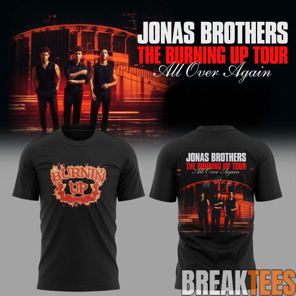 Jonas Brothers The Burning Up Tour All Over Again 2026 Black Collection T-Shirt Jonas Brothers The Burning Up Tour All Over Again 2026 Black Collection T-Shirt